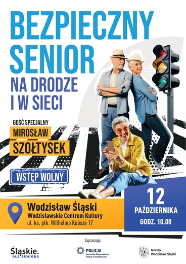 Bezpieczny senior na drodze i w sieci. Gościem specjalnym Mirosław Szołtysek
