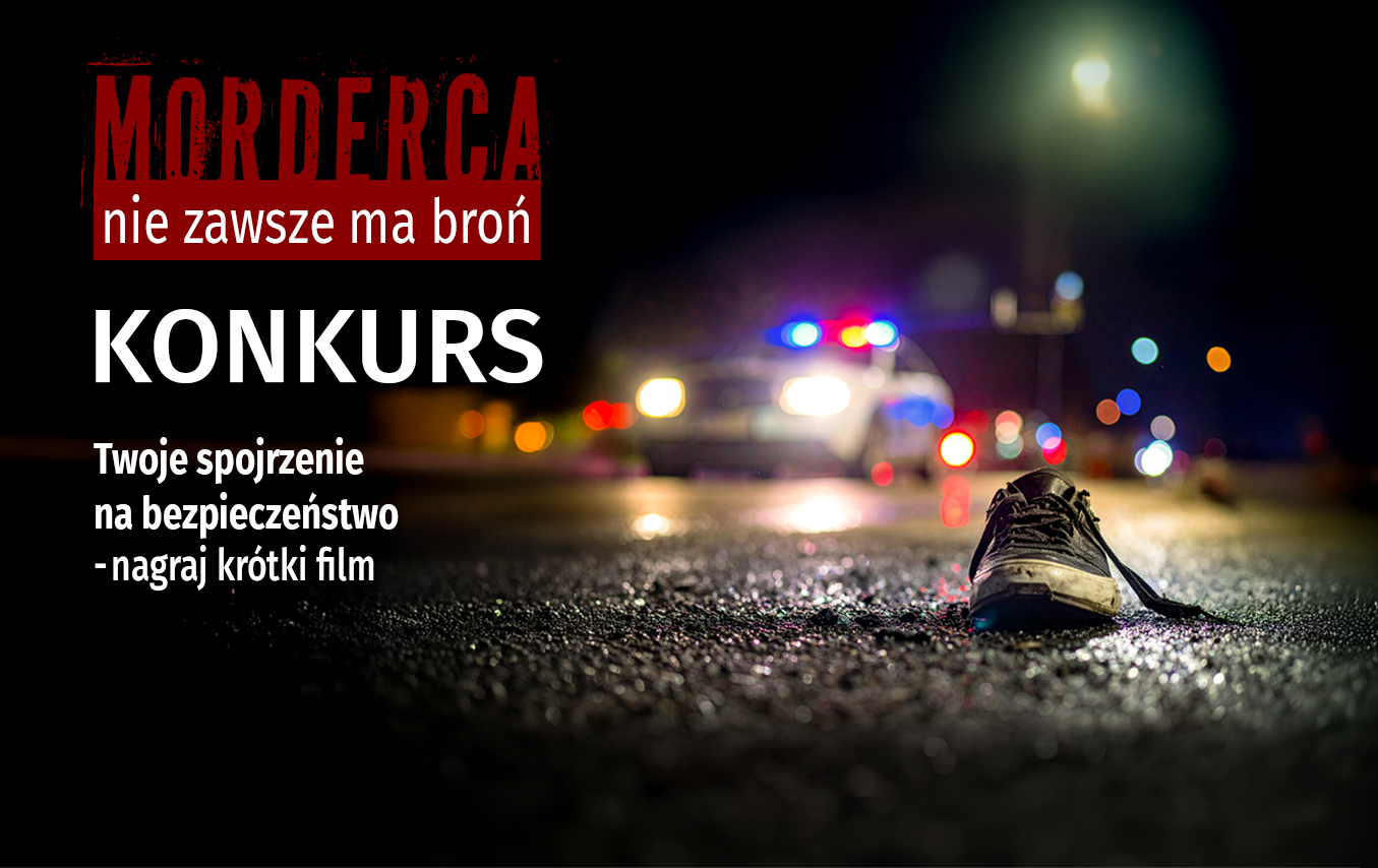 Grafika promująca konkurs w ramach kampanii pn. "Morderca nie zawsze ma bron"