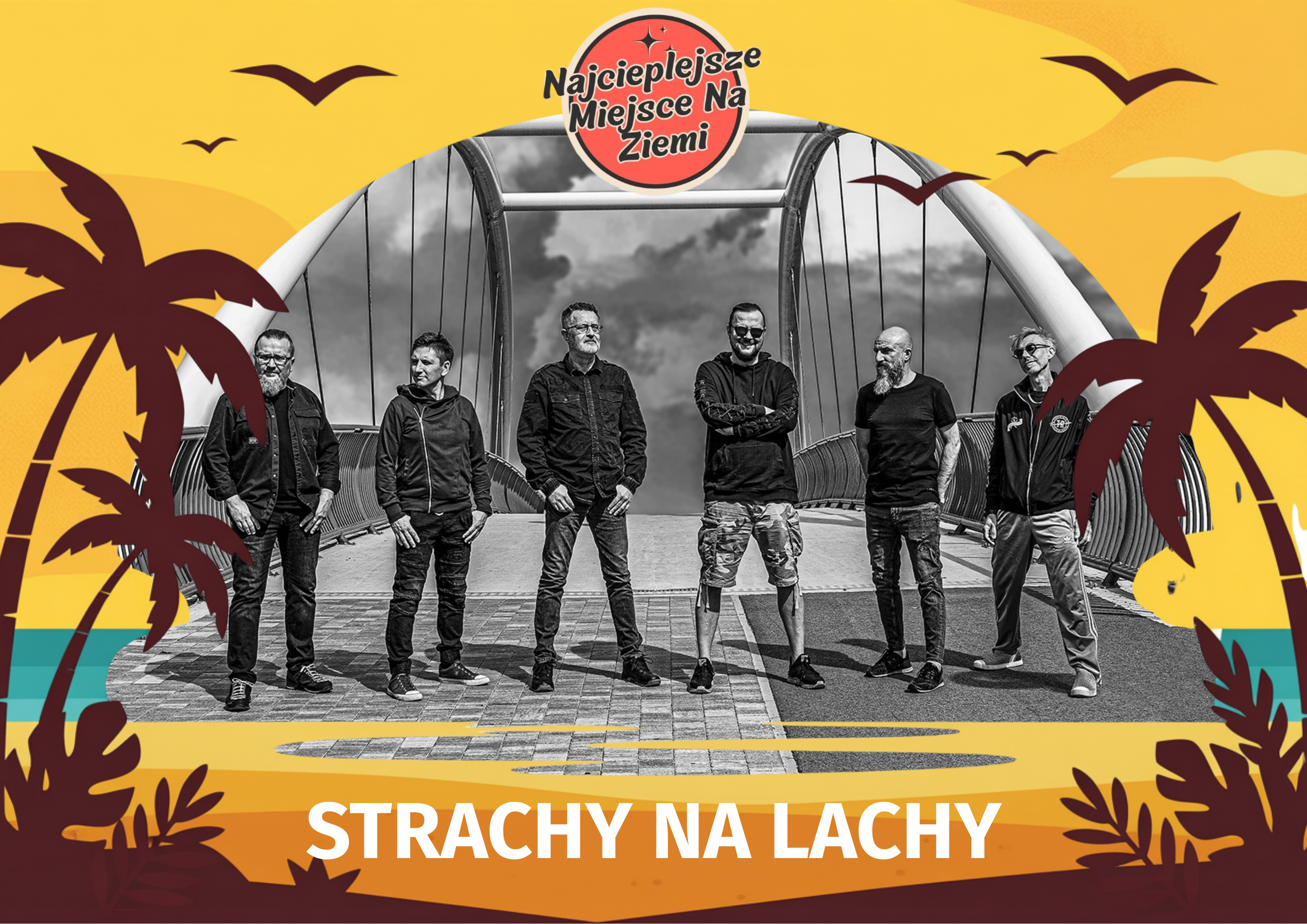 Grafika promująca występ zespołu Strachy na&nbsp;Lachy na&nbsp;festiwalu Najcieplejsze Miejsce na&nbsp;Ziemi