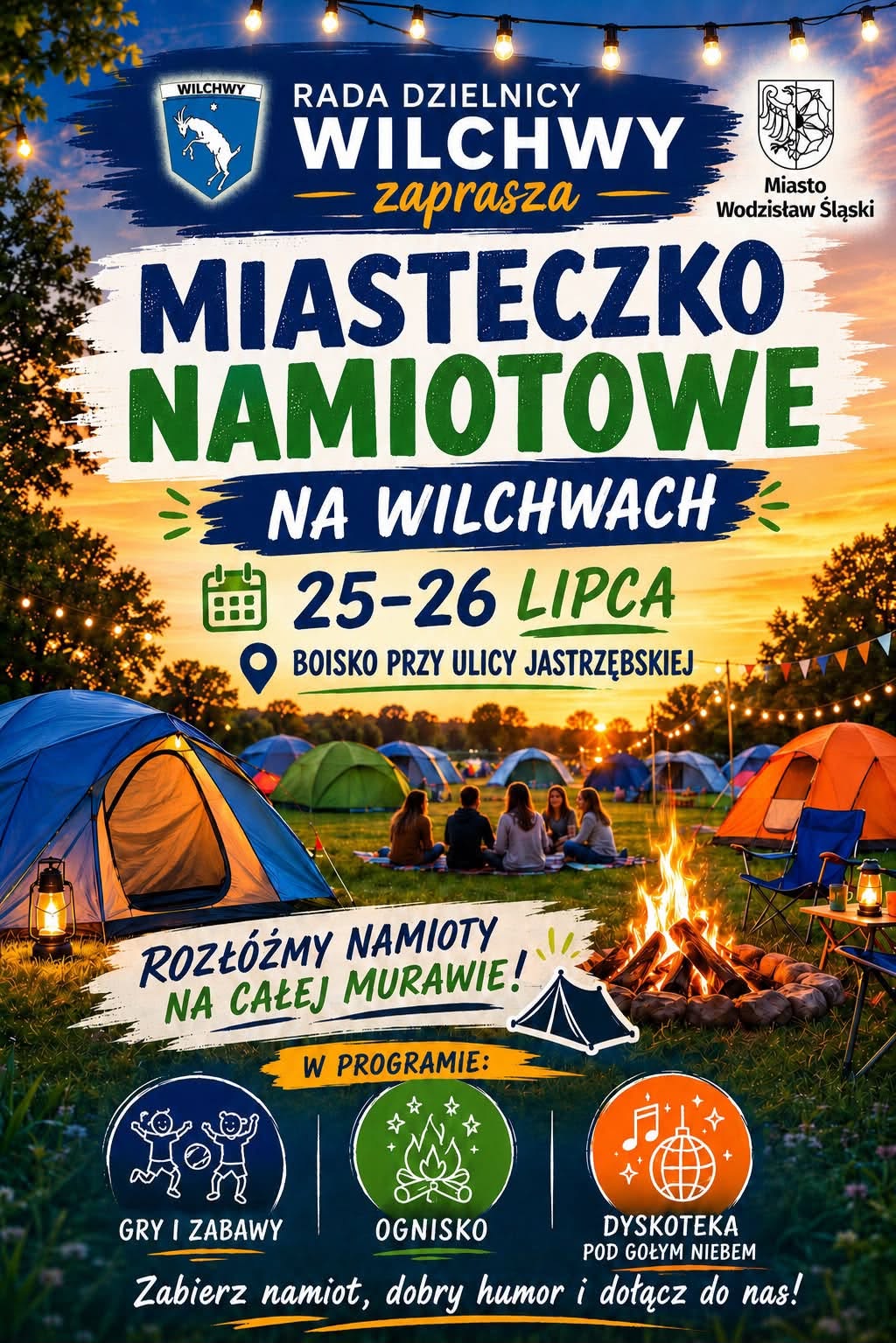 Plakat promujący miasteczko namiotowe w&nbsp;dzielnicy Wilchwy