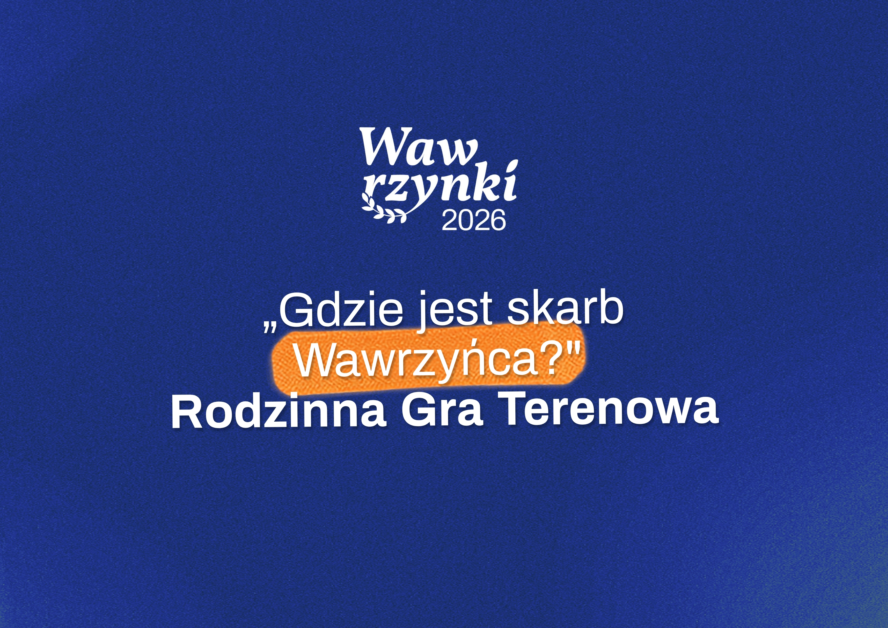 Grafika promująca grę terenową podczas Wawrzynek