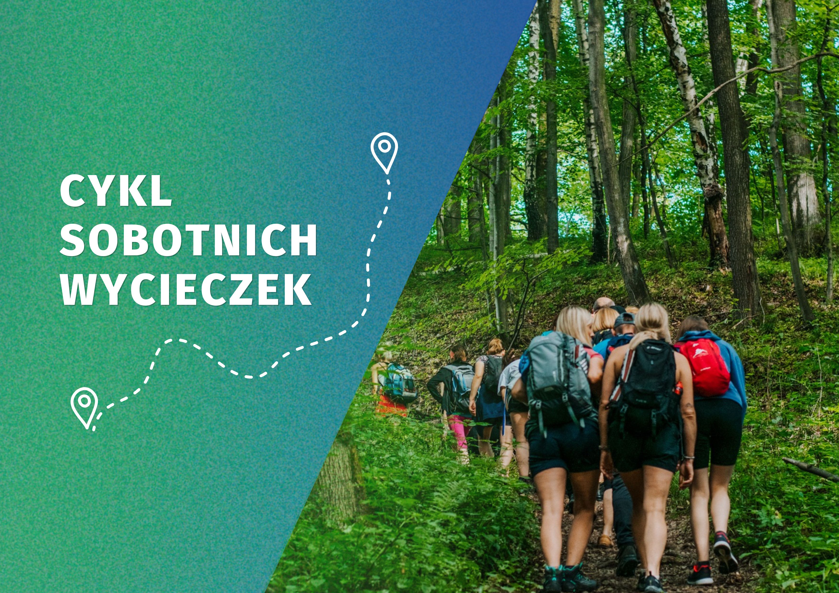 Grafika promująca Cykl Sobotnich Wycieczek