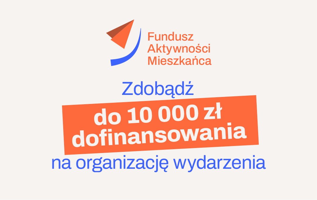 Grafika promująca Fundusz Aktywności Mieszkańca